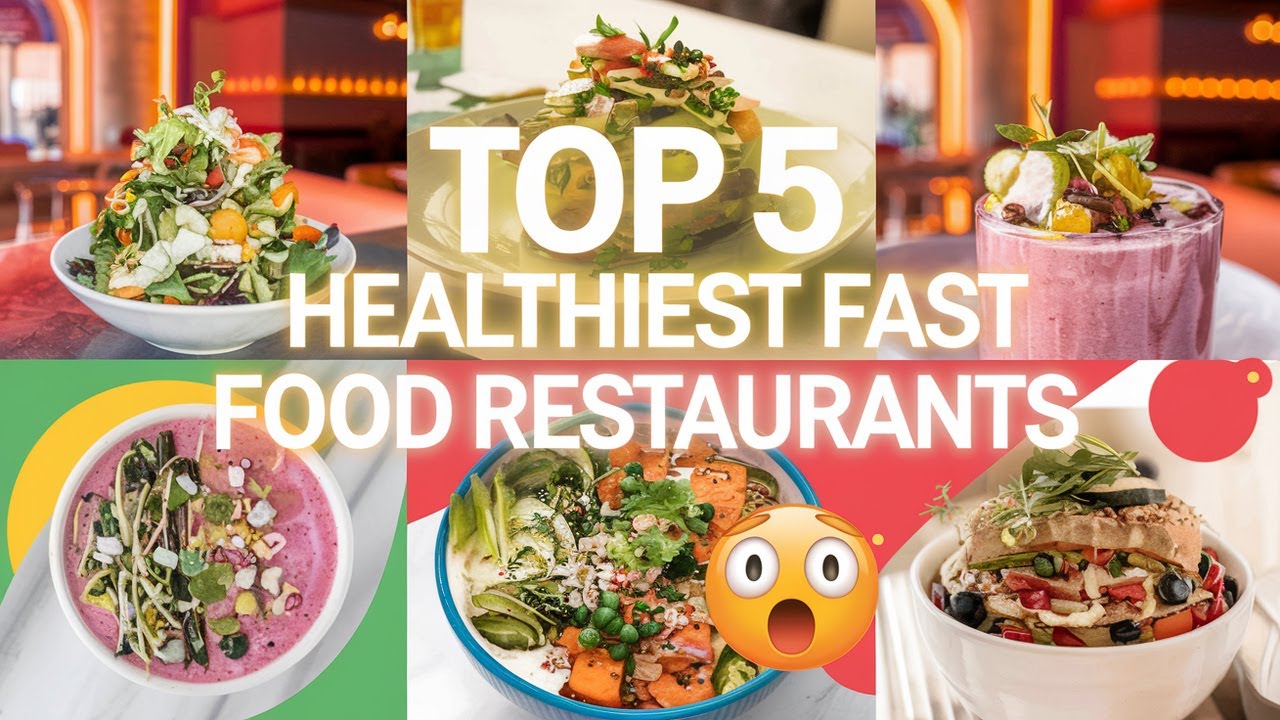 Top 5 Healthy Fast Food Spots in the US 🍔