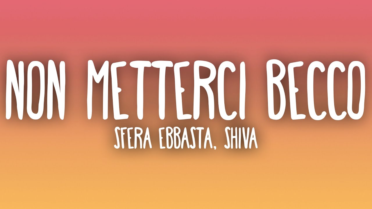 Sfera Ebbasta & Shiva - Non Metterci Becco 🎶