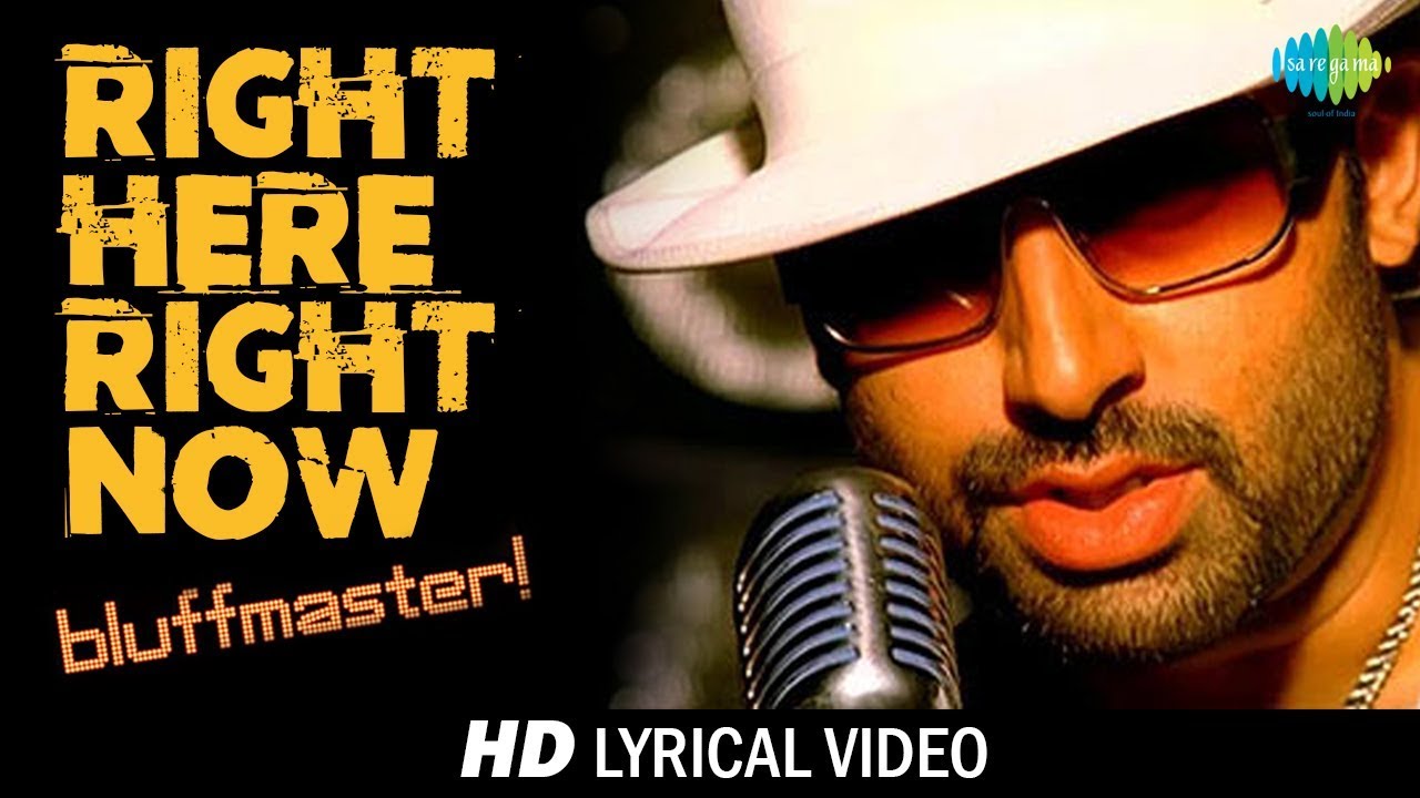 Right Here Right Now | Lyrical HD Video | Abhishek Bachchan & Priyanka Chopra 🎶