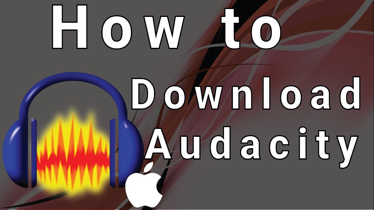 Guide to Downloading and Installing Audacity on Mac