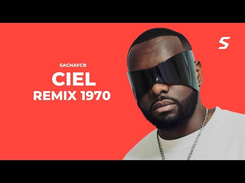 GIMS – CIEL (Remix 1970) | Sachafcb