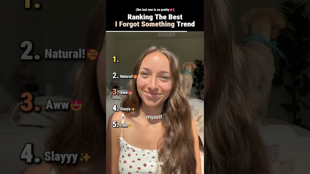 Ranking the Best I Forgot Something Trend💖✨ #ranking #tiktok #viral #trend