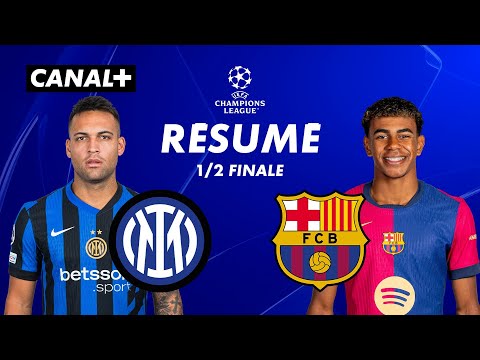 Le résumé d'Inter / Barça - Ligue des champions 2024-25 (1/2 finale retour)