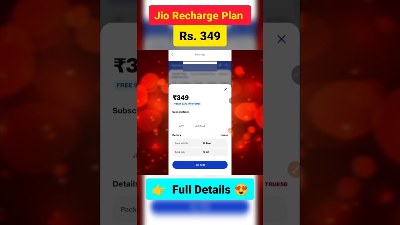 Jio ₹349 Recharge Plan 2025: Amazing Benefits & Details 🔥
