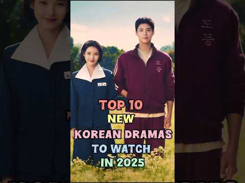 Top 10 New Korean Dramas To Watch In 2025💗 #kdrama #kdrama2025 #newkdrama #shortsfeed #shorts #top10