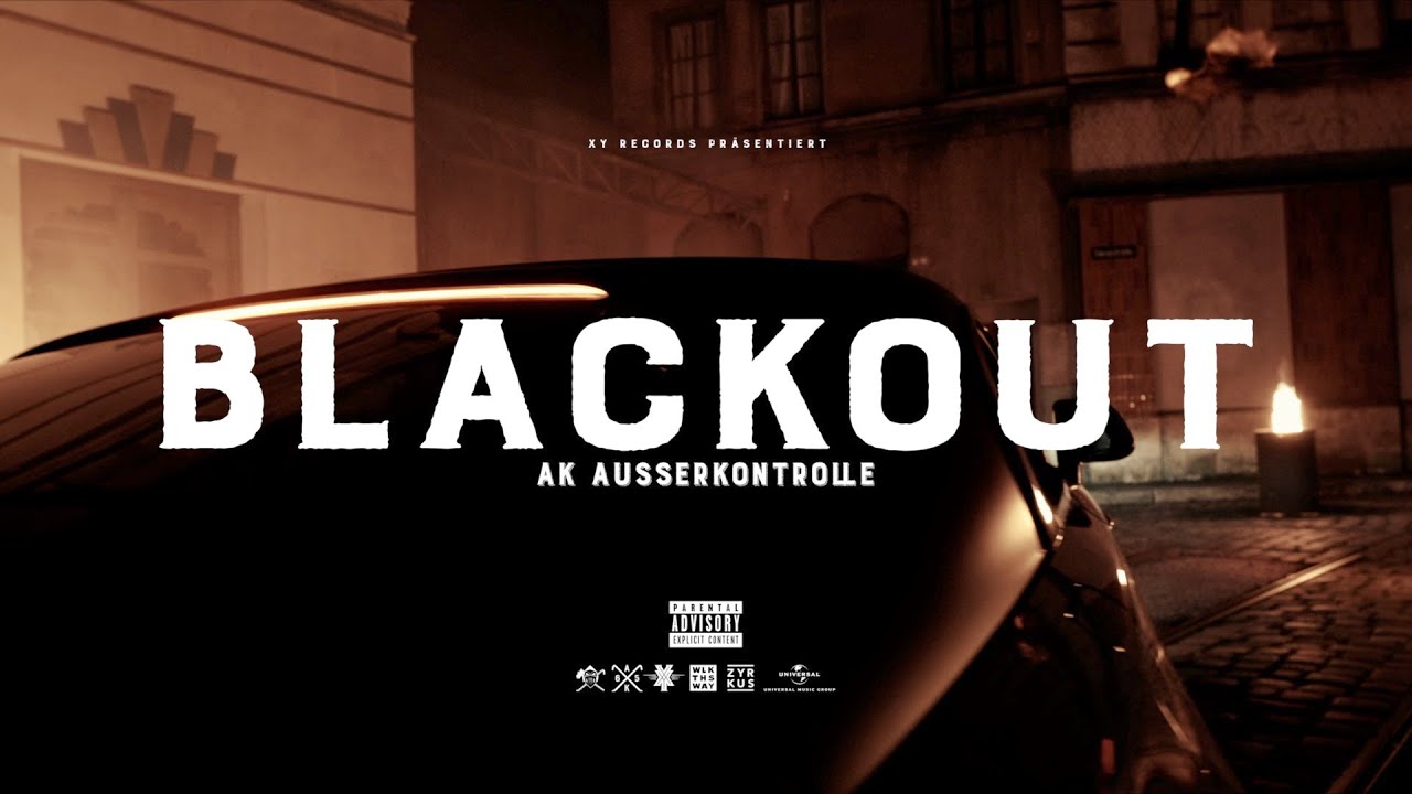 AK Außerkontrolle - Blackout (Official Video) 4K