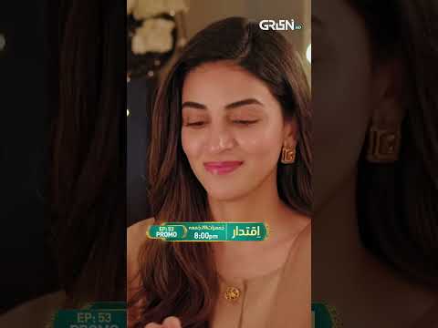 Iqtidar Episode 53 Promo Tonight At 8PM | Ali Raza | Anmol Baloch | Green Entertainment