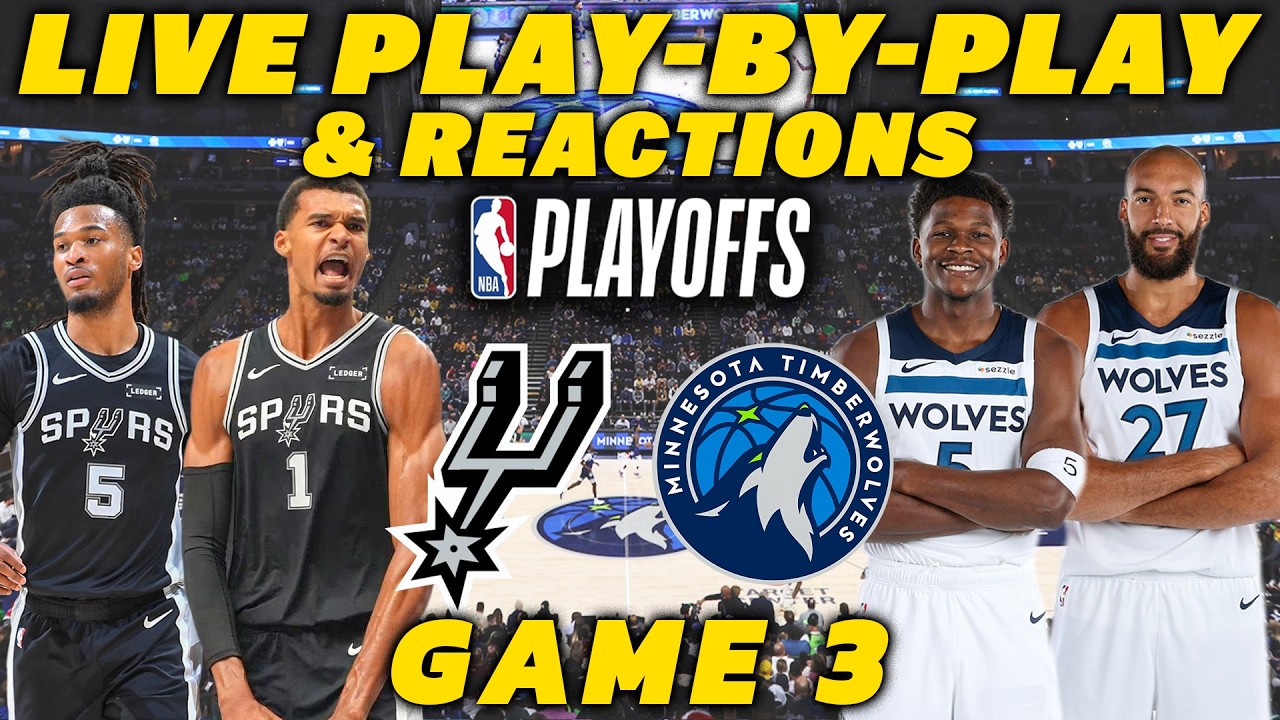 Spurs vs Timberwolves Game 3 Live Play-By-Play 🏀