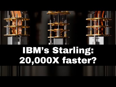 IBM's Starling quantum computer: 20,000X faster than today's quantum computers