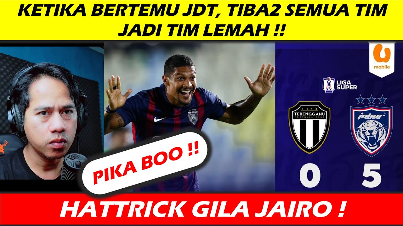 🔥 Jairo Hattrick! Mengapa Teregganu Tampil Lemah di Hadapan JDT? Penyebabnya Terungkap!