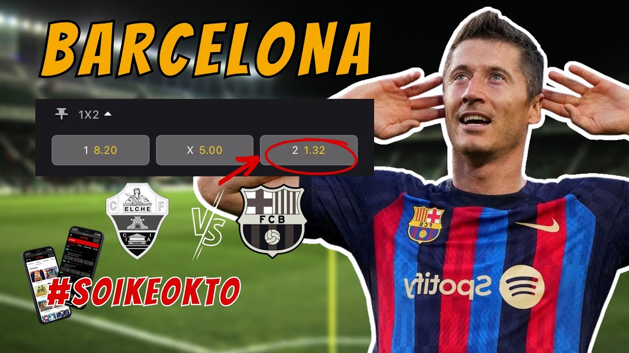 Dự Đoán Kèo Elche vs Barcelona: Ai Sẽ Chiến Thắng? ⚽
