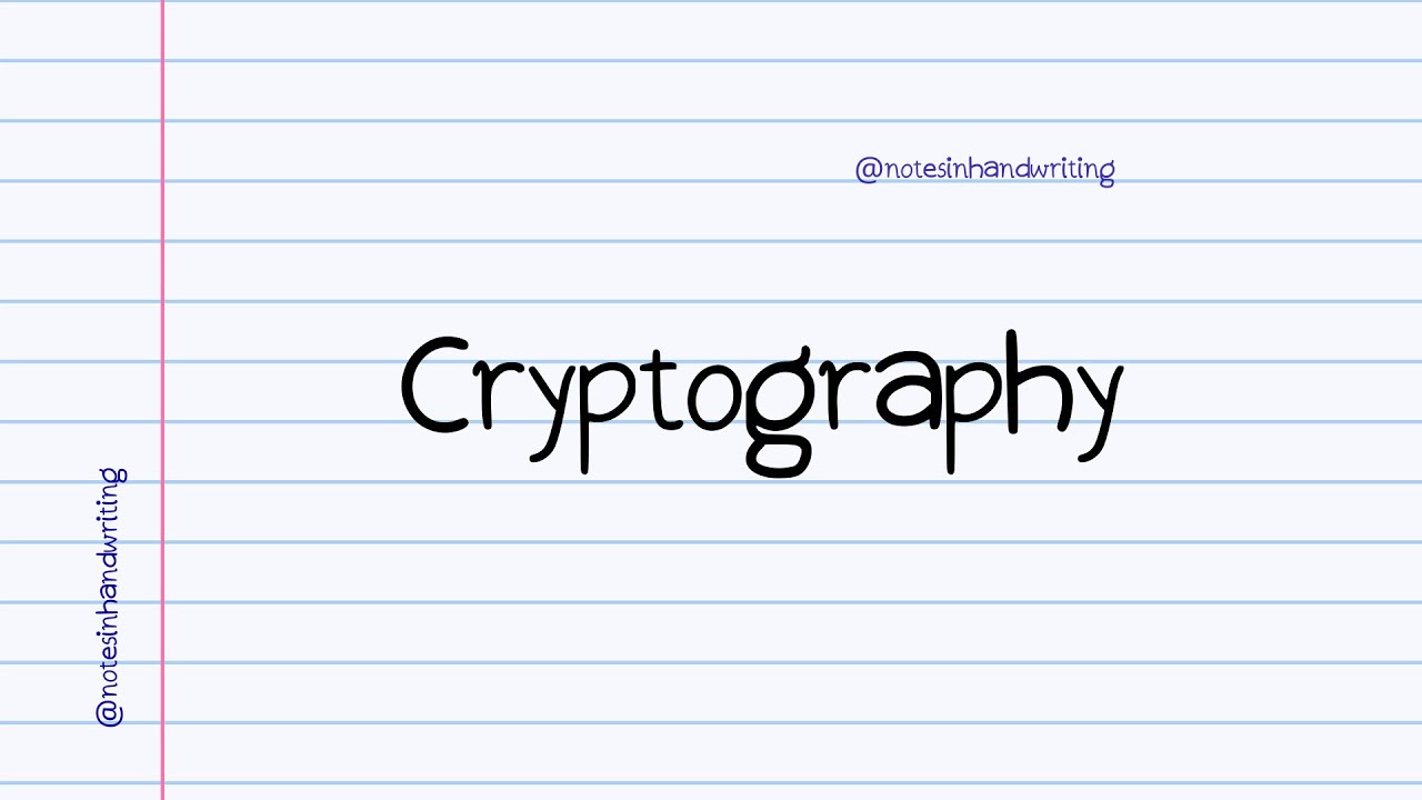 Cryptography Notes π