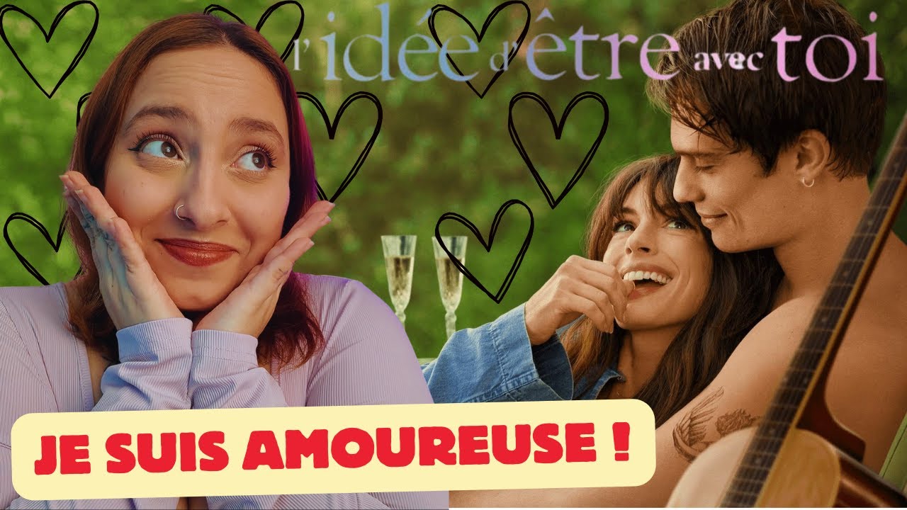 L’IDÉE D’ÊTRE AVEC TOI ou comment tomber amoureux en un film ! (prime video)