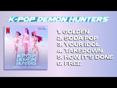 K-POP DEMON HUNTERS PLAYLIST OST