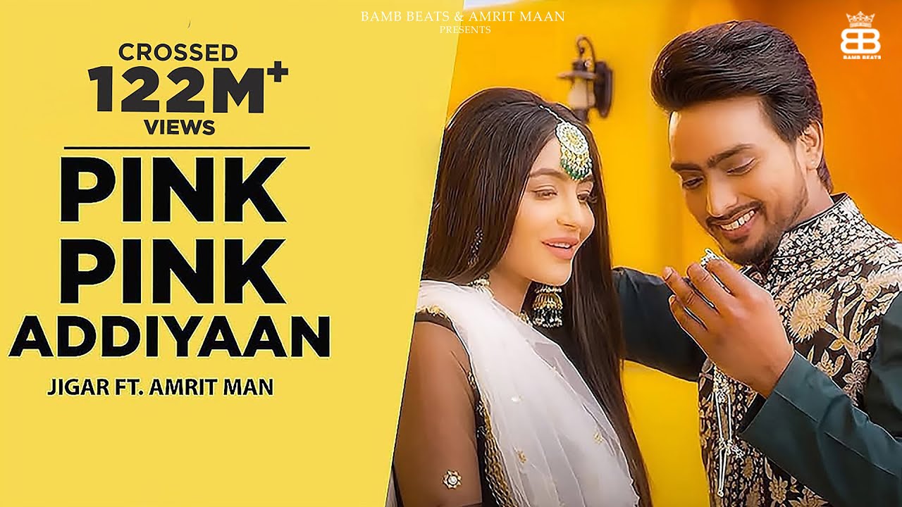 Pink Pink Addiyan Official Video 🎶 | Jigar & Amrit Maan