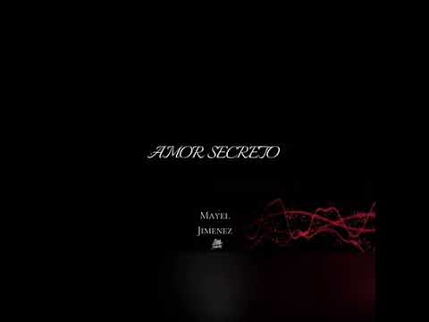 Mayel Jimenez - Amor Secreto