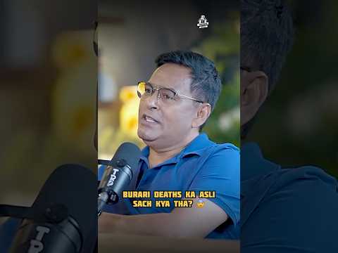 Burari deaths ka asli sach kya tha? 😨 #delhi #hindipodcast #podcast