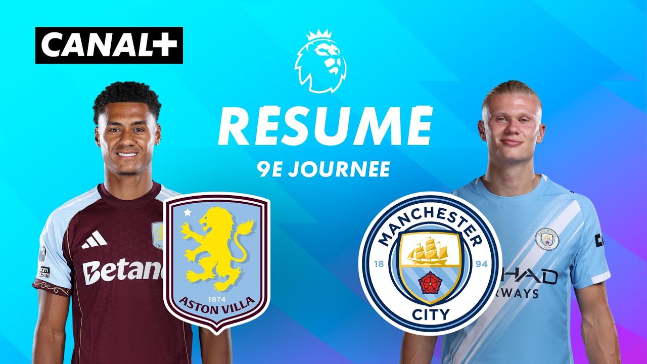 Résumé Aston Villa vs Man City - Premier League 2025-26 (J9) ⚽