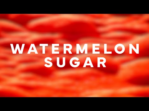 Harry Styles - Watermelon Sugar (Lyrics)