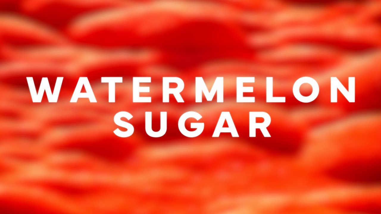 Harry Styles - Watermelon Sugar 🎶 Lyrics & Official Audio