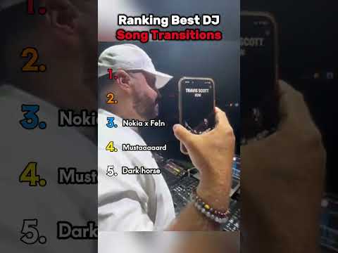 Top DJ Transitions Of all time Songs
