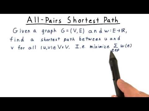 All Pairs Shortest Path - Georgia Tech - Computability, Complexity, Theory: Algorithms