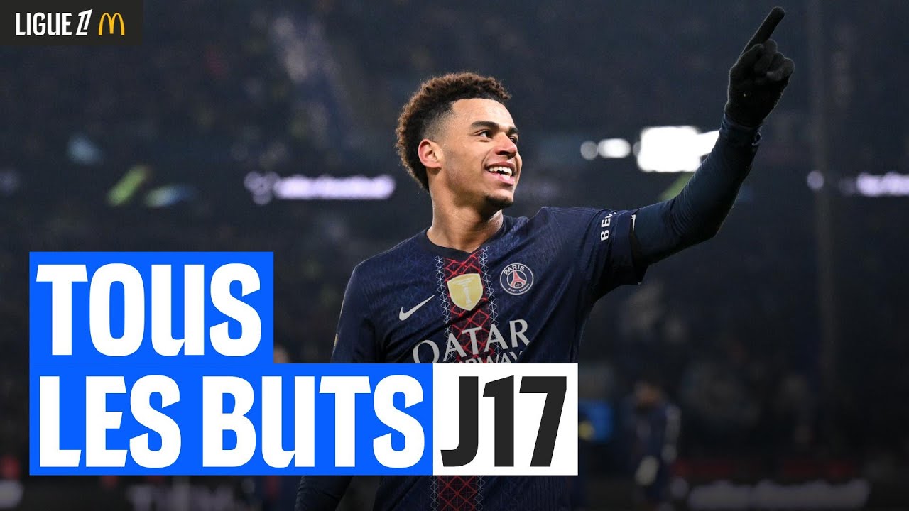Tous les buts de la 17e journée Ligue 1 🍟