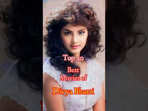 Top 10 Best Divya Bharti Movies ❤️ | Top 10 Cinema #divyabharti #shorts #trending
