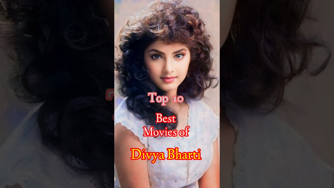 Top 10 Must-Watch Divya Bharti Movies 🎬 | Best Performances & Classics