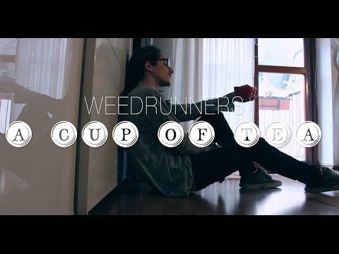 Weed Runners - A Cup Of Tea (Prod. by Dubeat) 🎶