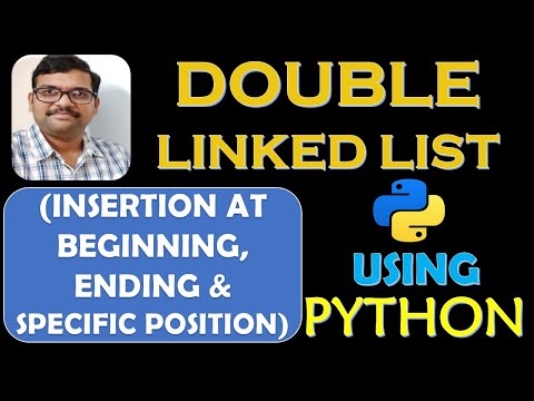 DOUBLE LINKED LIST (INSERTION AT BEGINNING,ENDING AND SPECIFIED POSITION) USING PYTHON