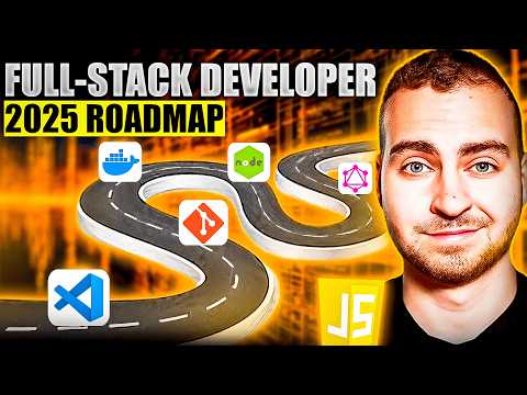 How To Become a Full Stack Developer in 2025 - Full Roadmap