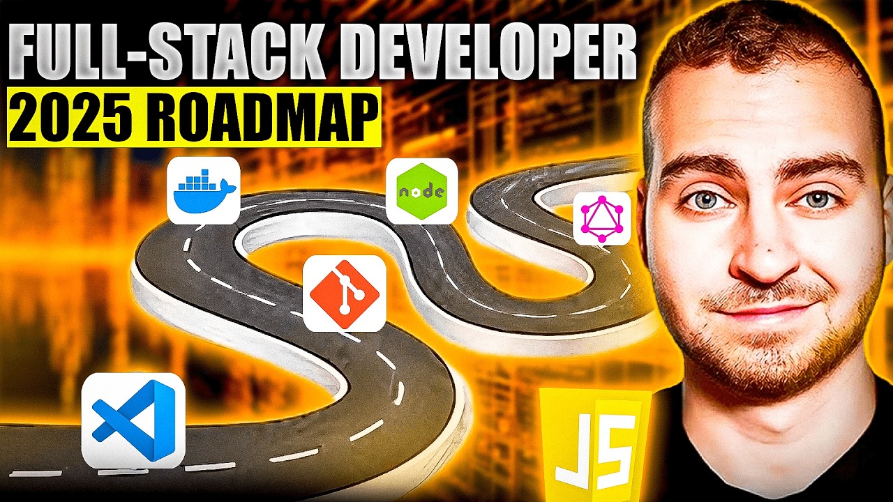 Complete Roadmap to Becoming a Full Stack Developer in 2025