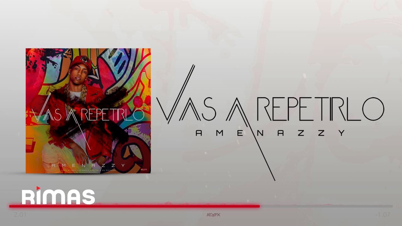 Amenazzy - Vas A Repetirlo (Official Audio) 🎶