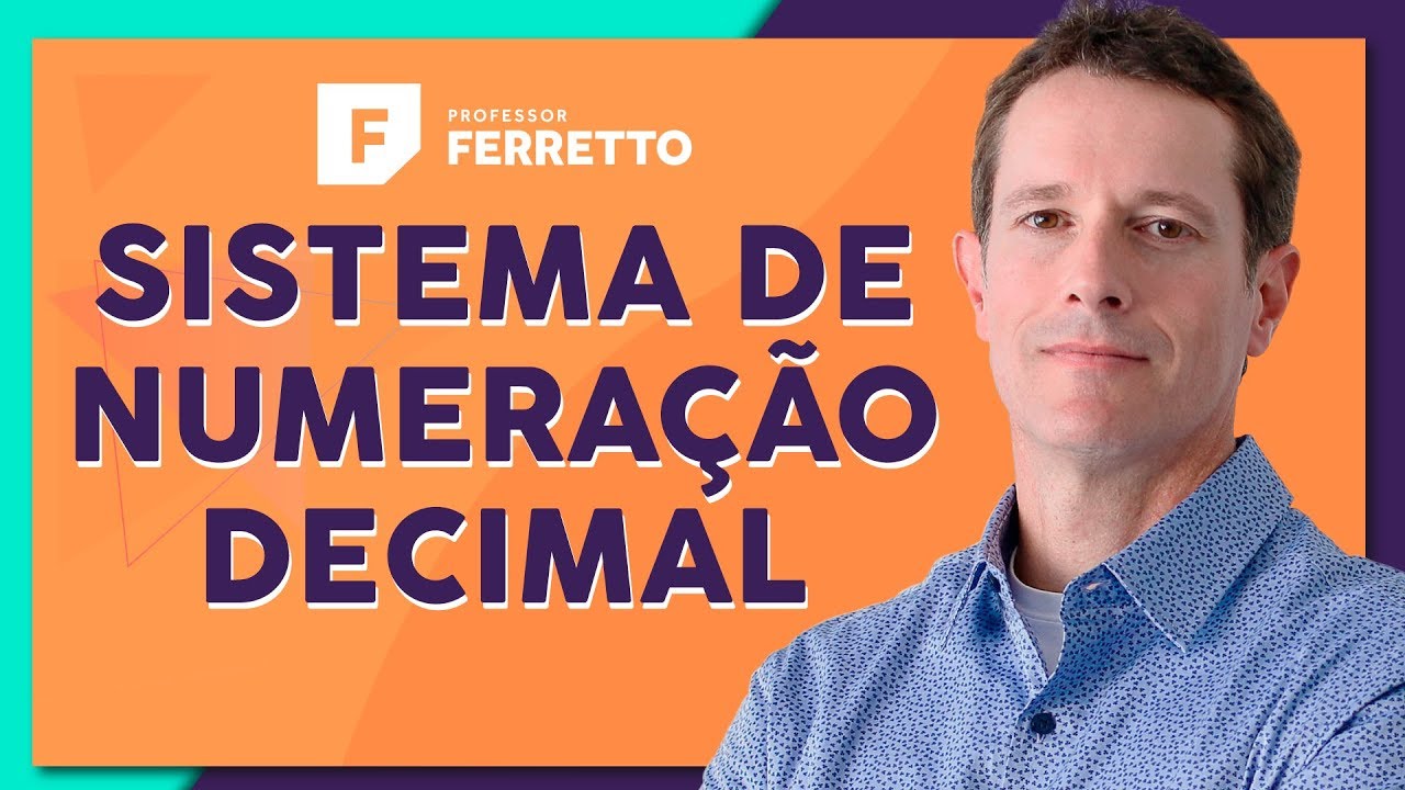 Sistema de Numeração Decimal: Classes e Ordens | Aula 11 de Matemática Básica 📚