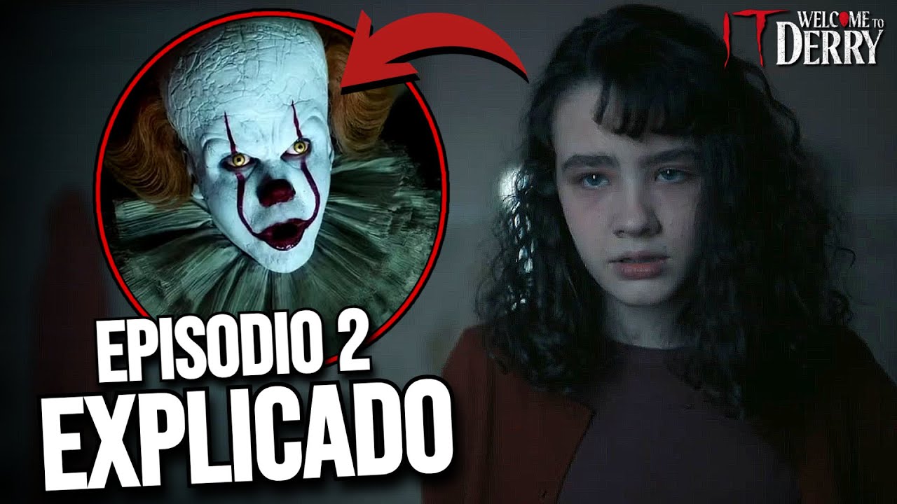 IT: Bienvenidos a Derry Episodio 2 - Análisis y Revelaciones 🎬