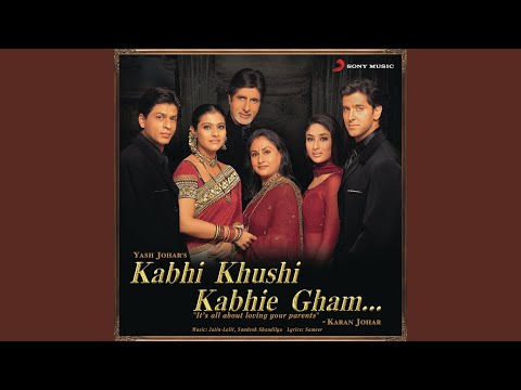 Kabhi Khushi Kabhie Gham (Sad Version -1)