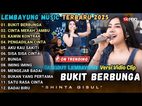 BUKIT BERBUNGA - CINTA MERAH JAMBU - LEMBAYUNG MUSIC FULL ALBUM TERBARU 2025