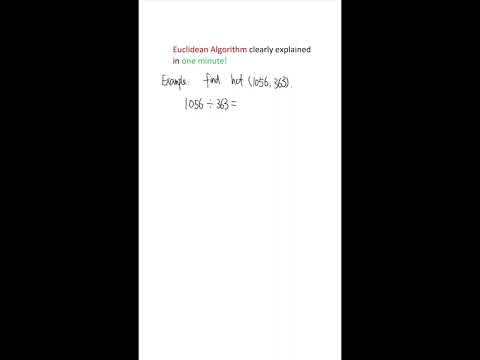 Euclidean Algorithm clearly explained in one minute