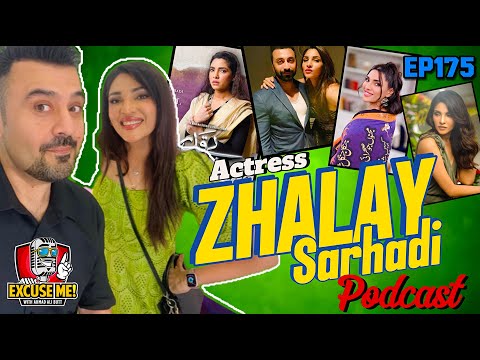 Excuse Me Podcast Episode 175: Ahmad Ali Butt Interviews Zhalay Sarhadi