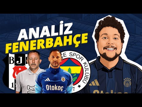 BEŞİKTAŞ - FENERBAHÇE DERBİ ANALİZİ!💥Beşiktaş Artıları & Eksileri, Oyun &Kadrosu📝| Analiz Fenerbahçe