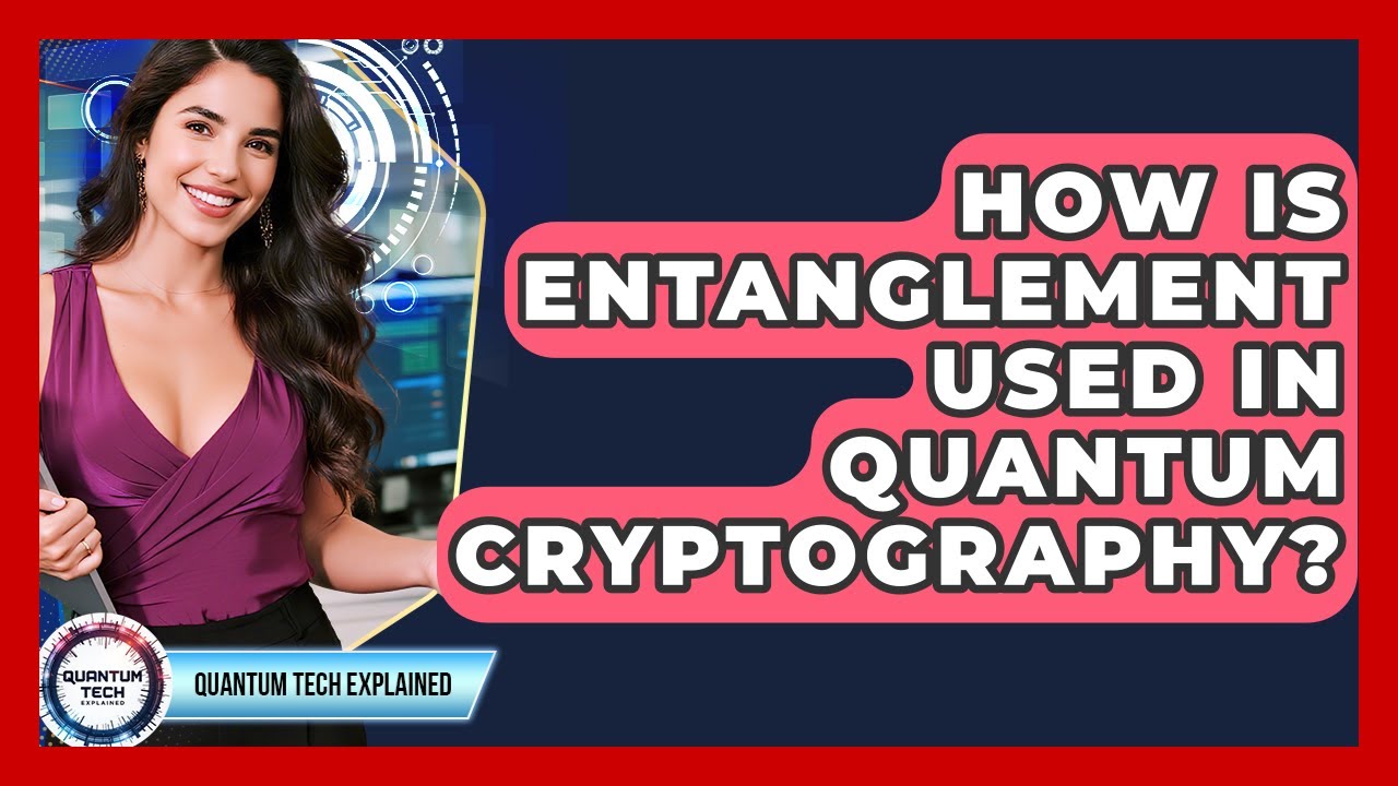 Quantum Entanglement: The Secret Behind Unbreakable Digital Security 🔐