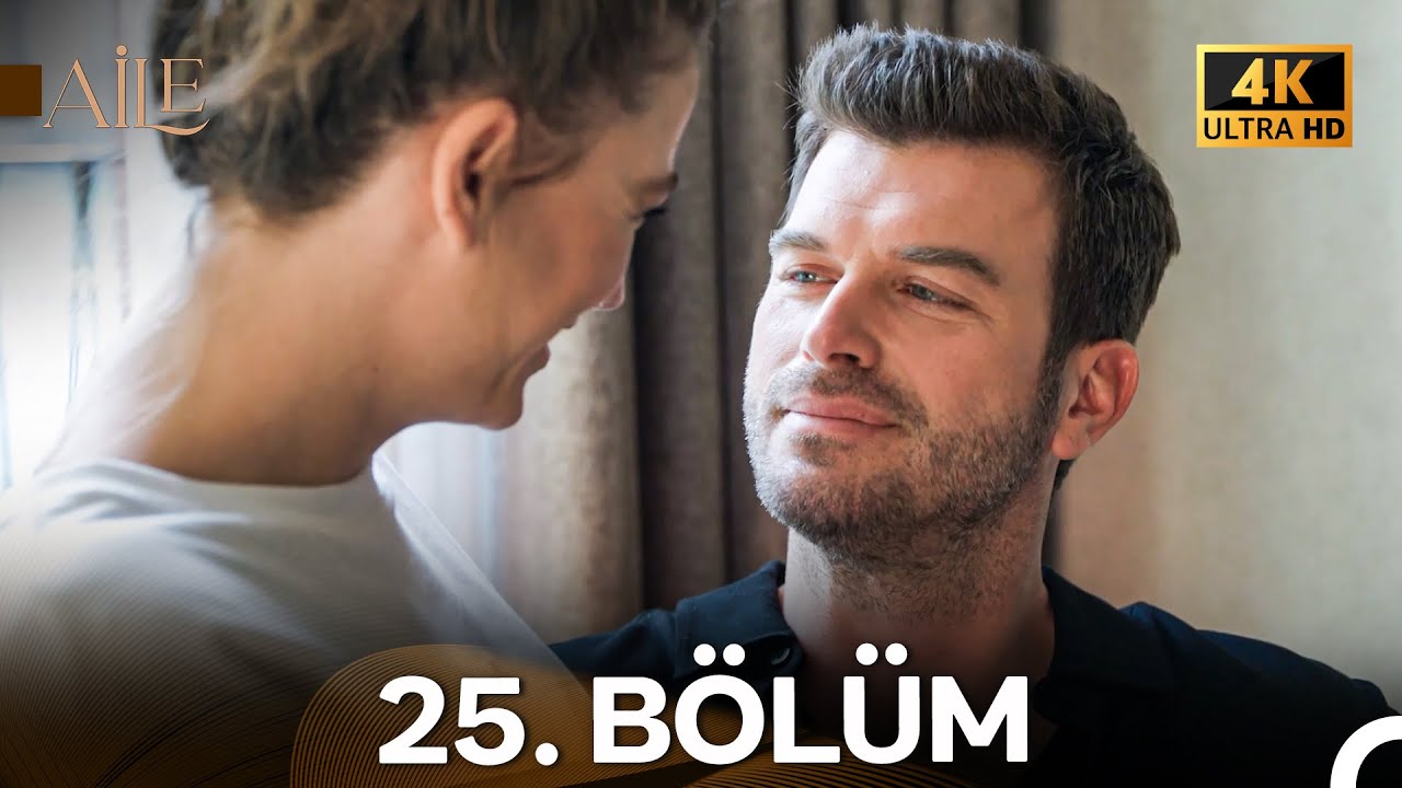 Aile 25. Bölüm (4K) & 26. Bölüm (4K) - Soykanlar