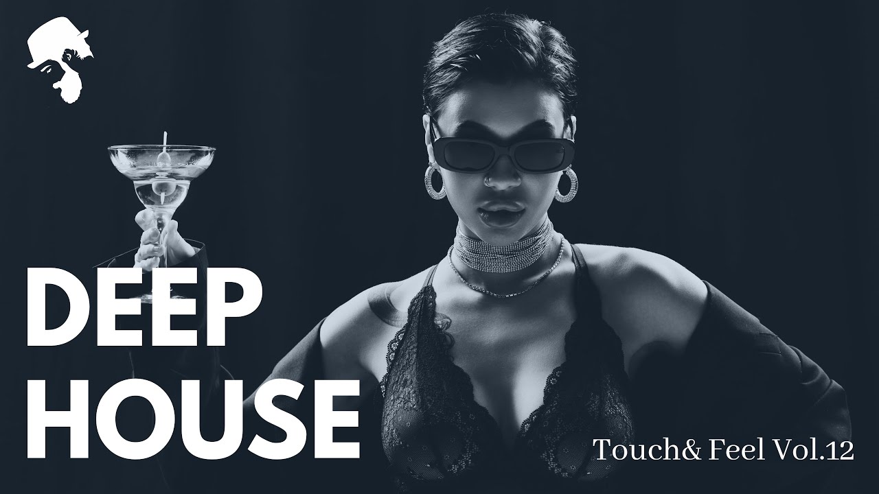 Gentleman - Deep House Mix 🎶 | Touch & Feel Vol.12 | Unreleased Tracks & Exclusive Mix