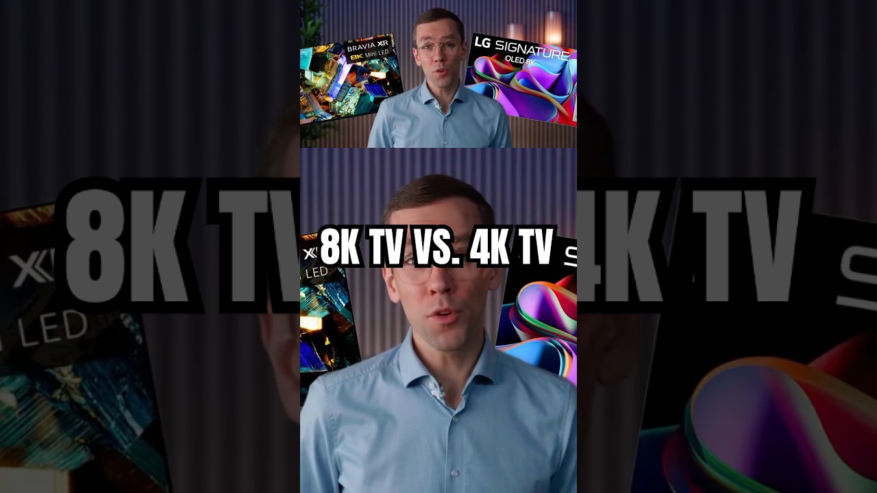 Der mögliche Rückgang der 8K Fernseher: Zukunft nur noch 4K? #8ktv #4ktv #fernseher