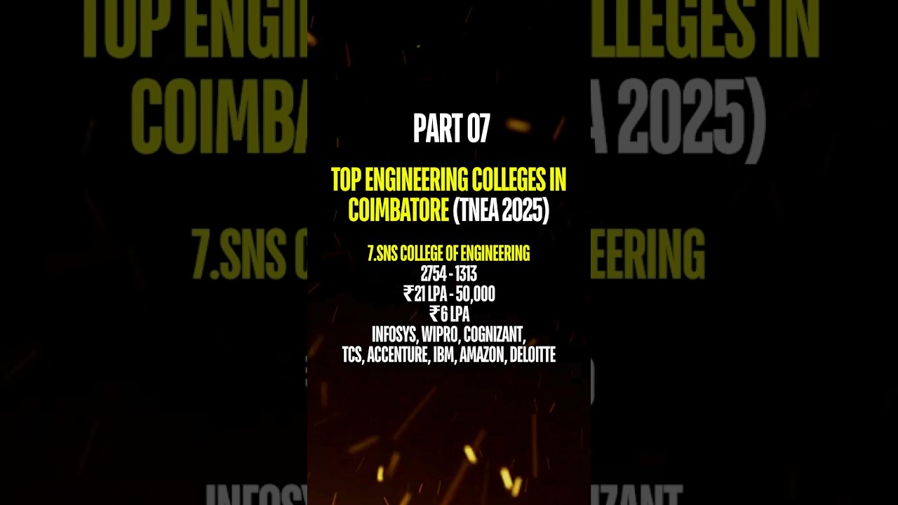 SNS College 2025 | Fees, Placement Packages & Top Recruiters | TNEA Code Explained