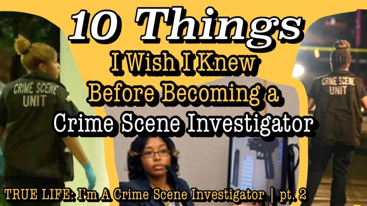10 Essential Tips I Wish I Knew Before Becoming a Crime Scene Investigator 🕵️‍♂️