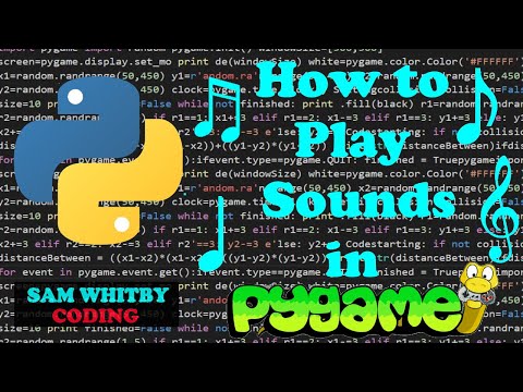 How to Play Sounds in Pygame