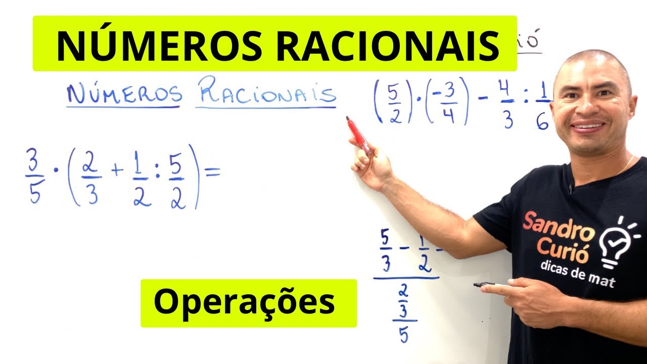 OPERAÇÕES COM NÚMEROS RACIONAIS | FRAÇÕES