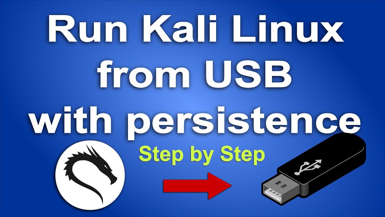 Kali Linux Live USB with Persistence: Step-by-Step Guide